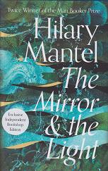 The Mirror and the Light by Hilary Mantel